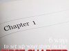 Your Ultimate First Chapter Checklist, Pt. 3: Introducing the Story – by K.M.&nbsp;Weiland…