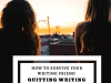 How To Survive Your Writing Friend Quitting Writing #SundayBlogShare #Writers