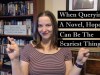 When Querying A Novel: Hope Can Be The Scariest&nbsp;Thing
