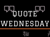 Quote Wednesday: One Quote&nbsp;Edition!