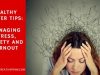 Healthy Writer Tips: Managing Stress, Anxiety And Burnout – by Joanna&nbsp;Penn…