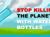 Stop Killing the Planet with Water Bottles [Infographic] —&nbsp;ecogreenlove