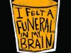I Felt A Funeral, In My Brain by Will Walton&nbsp;Review