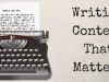 Helpful Advice For Writing Blog Content That Matters – by Lisa&nbsp;Brown…