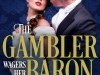 WHEN LOVE IS IN THE CARDS… The Gambler Wagers Her Baron by Christina McKnight #Historical #Romance @Barclay_PR @CMcKnightWriter