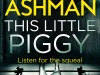 This Little Piggy by Rob Ashman @Bloodhoundbook @RobAshmanAuthor