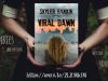 NEW COVER: “Viral Dawn: (Viral Series Book 1) by Skyler Rankin – #Action&Adventure, #MysteryThriller&Suspense, #Romance,&nbsp;#Thriller
