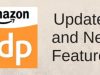 New Amazon KDP Updates And Features You May Have Missed – by Derek&nbsp;Haines…