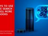 5 Ways To Use Voice Search To Sell More Books – by Zara&nbsp;Altair…