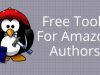 The Best Free Tools To Help New Amazon Authors – by Derek&nbsp;Haines…