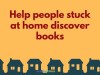 Help people stuck at home discover books – by Sandra&nbsp;Beckwith…