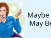 May Be vs. Maybe And How To Get It Right Every Time – by Derek&nbsp;Haines…