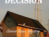 “Masterfully done again.” – Deadly Decision (Carson Reno Mystery Series – Book 15) by Gerald W.&nbsp;Darnell
